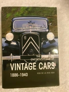 THE COMPLETE ENCYCLOPEDIA OF VINTAGE CARS 1886 - 1940 ROB DE LA RIVE BOX 336 PAG - Foto 1 di 9