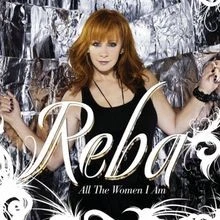 All the Women I am von Reba Mcentire | CD | Zustand akzeptabel - Bild 1 von 2
