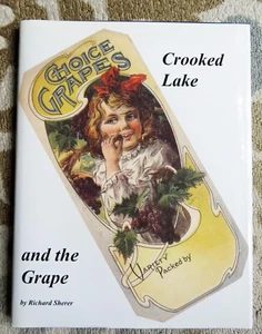 Crooked Lake And The Grape ~ Sherer - Penn Yan Keuka NY Vineyard Concord - Bild 1 von 5