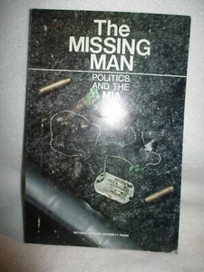 The Missing Man: Politics and the MIA by Douglas L. Clarke (1979, Paperback - Picture 1 of 7