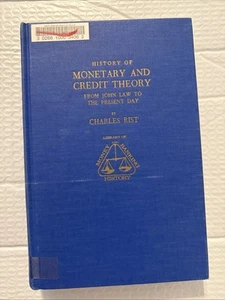 1940 HISTORY OF MONETARY AND CREDIT THEORY Charles Rist FIRST ENGLISH EDITION Hb - Picture 1 of 8