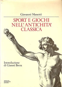 Manetti - Sport e Giochi nell'Antichità Classica - Mondadori 1988 Olimpiadi - Picture 1 of 1