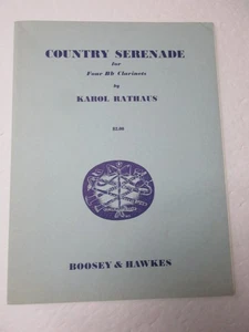 Karol Rathaus Country Serenade for 4 B Flat Clarinets Sheet Music Boosey Hawkes - Picture 1 of 7