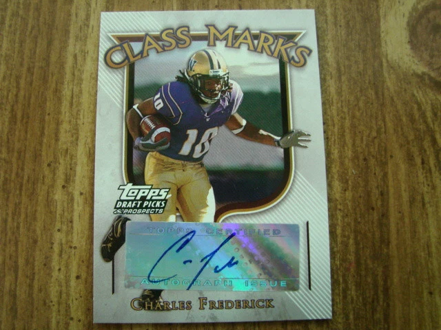 2005 Topps Draft Picks Class Marks Charles Frederick Autograph Card (B8) - Image 1 of 1