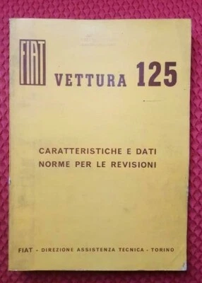 MANUALE VETTURA FIAT 125 ISTRUZIONI PER LE RIPARAZIONI - Immagine 1 di 4