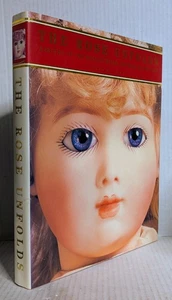 THE ROSE UNFOLDS Illustrated Rosalie Whyel Museum of Doll Art Dolls Photographs - Picture 1 of 5