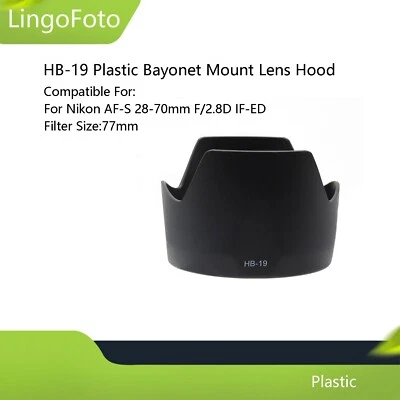 Parasol de montaje en bayoneta de plástico HB-19 para lente Nikon AF-S 28-70 mm f/2,8D IF-ED Foto 1 de 4