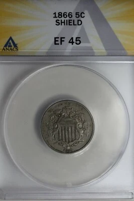 1866 .05 ANACS  EF 45  SHIELD Shield Nickel, First ?Nickels? First Nickels - Image 1 of 2
