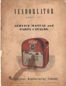 1950's Vendorlator VMC 27A "Counter Top" Soda Machine Manual - Picture 1 of 1