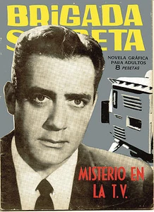 BRIGADA SECRETA nº67-MISTERIO EN LA TV-DIBUJOS HUESCAR ed.TORAY 1964 - Picture 1 of 1