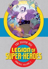 LEGION OF SUPER-HEROES: SILVER AGE OMNIBUS VOL #2 HARDCOVER DC Comics HC SRP $75