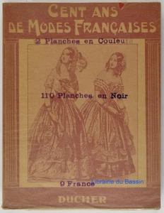 Cent ans de Modes Françaises (1800-1900) I Les Robes du soir Mme Cornil 1932 - Picture 1 of 3