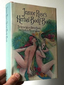Beauty Natural Makeup Cosmetics Perfumes Soaps HERBAL BODY BOOK Jeanne Rose - Picture 1 of 8