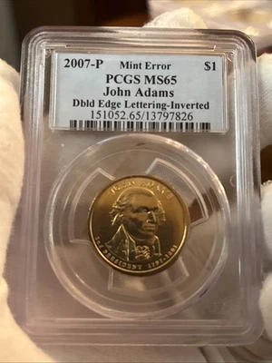 2007 P John Adam’s Dbld Edge Ltr Inverted PCGS MS65 Mint Error - Image 1 of 4