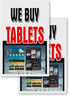 We Buy Tablets (2-Pack) 24" X 36" Vinyl Decals | Sign Insert Peel & Stick Decals