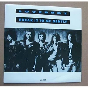 LOVERBOY BREAK IT TO ME GENTLY 7" P/S UK - Picture 1 of 1