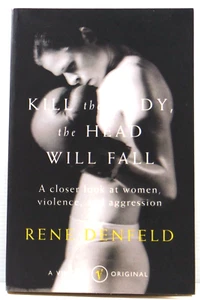 Kill the Body the Head will Fall Psychology Paperback by Rene Denfeld VGC women - Bild 1 von 15