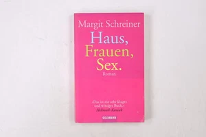 43658 Margit Schreiner HAUS, FRAUEN, SEX Roman - Imagen 1 de 1