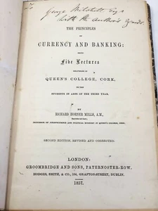 The principles of currency and banking Richard Horner Mills 1857, Signed - Picture 1 of 8