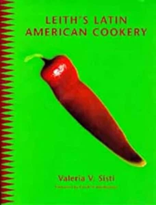 Leith's Latin American Cookbook Hardcover Valeria Sisti - Bild 1 von 2