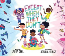 Laura Gehl Except When They Don't (Board Book) (US IMPORT)