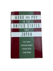 Work and Pay in the United States and Japan by Brown, Nakata, Reich, Ulman Used - Picture 1 of 2