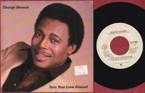 George Benson 45 RPM & PS - Turn Your Love Around / Nature Boy (1977) - Imagen 1 de 2