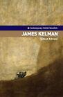 James Kelman (Contemporary British Nov..., Simon Kovesi