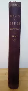 "Helps to Bible Study: With Practical Notes ..." by Rev. A. Sims 2nd Ed. - Imagen 1 de 12