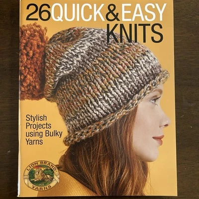 26 Quick & Easy  Knits Stylish Bulky Yarn Knitting Pattern Booklet Lion Brand - Image 1 of 4