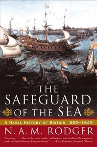 The Safeguard of the Sea: A Naval History of Britain 660-1649 by N.A.M. Rodger ( - Bild 1 von 1
