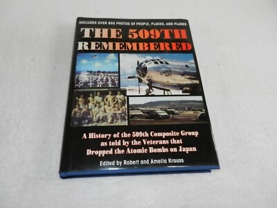 WW II B-29 Atomic Bomb  "THE 509TH REMEMBERED" Vet Signed - Enola Gay Navigator - Image 1 of 4