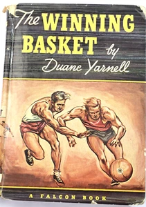 The Winning Basket by Duane Yarnell Hardcover w DustJacket  1948 - Picture 1 of 7
