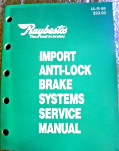 RAYBESTOS Import Anti-Lock Brake Systems Service Manual 1981-1993 FREE SHIPPING - Picture 1 of 7