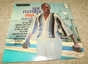 SEALED Sam Fletcher Sings I Believe In You EXODUS Records EX312 - Picture 1 of 2