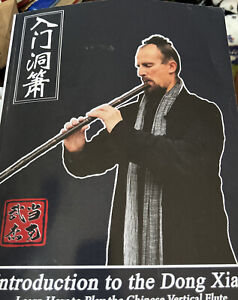 Introduction to the Dong Xiao Learn How to Play the Chinese Vertical Flute BOOK