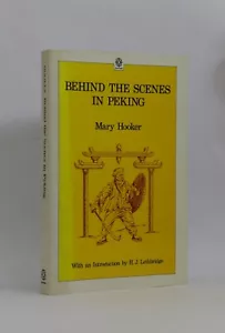 Mary HOOKER Behind the Scenes in PEKING pbk BOXER Rebellion OUP 1987 nr FINE - Foto 1 di 1