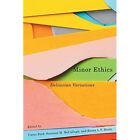 Minor Ethics Deleuzian Variations   Paperback  Softback New Ford Casey 15 04 