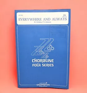 Choral sheet music "Everywhere and Always" Choraline Folk Series Singspiration - Picture 1 of 9
