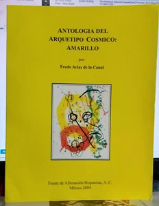 Anthologie des kosmischen Archetyps: Gelb - Seltenes Buch - Spanische Poesie - Kanal - Bild 1 von 1