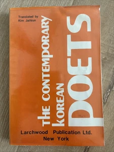 THE CONTEMPORARY KOREAN POETS Since 1920 Kim Jaihiun 1980 PB 1st Ed Larchwood - Bild 1 von 17