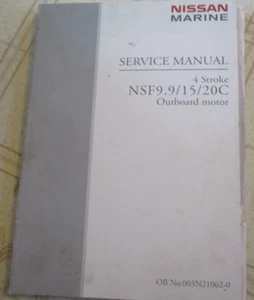 Nissan NSF 9.9 15 20c 4 tiempos fueraborda manual de reparación 2008 - Imagen 1 de 3