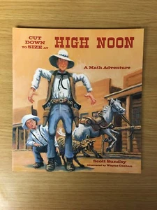 Cut Down to Size at High Noon - A Math Adventure (Great for Home or Classroom) - Picture 1 of 4