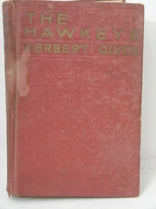 The Hawkeye by Herbert Quick Hardcover 1923 H146 - Picture 1 of 15