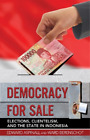 Edward Aspinall Ward Berenschot Democracy for Sale (Paperback)