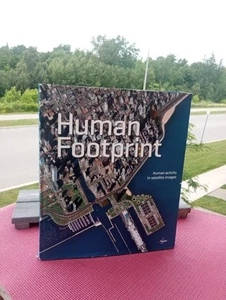 Human Footprint - Human activity in satellite images. Verschiedene: Hardcover - Picture 1 of 3