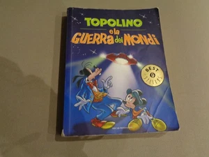 FUMETTO TOPOLINO E LA GUERRA DEI MONDI BEST SELLER OSCAR MONDADORI 2005 - Picture 1 of 6