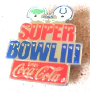 SB Super Bowl 3 III brooch pin NY Jets Baltimore Colts Coca-cola Coke c40802 - Picture 1 of 8