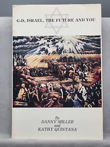 G-D ISRAEL, THE FUTURE AND YOU-BY MILLER & QUINTANA - Picture 1 of 15
