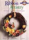 Ribbon Artistry - Paperback By Editors of Creative Publishing - GOOD